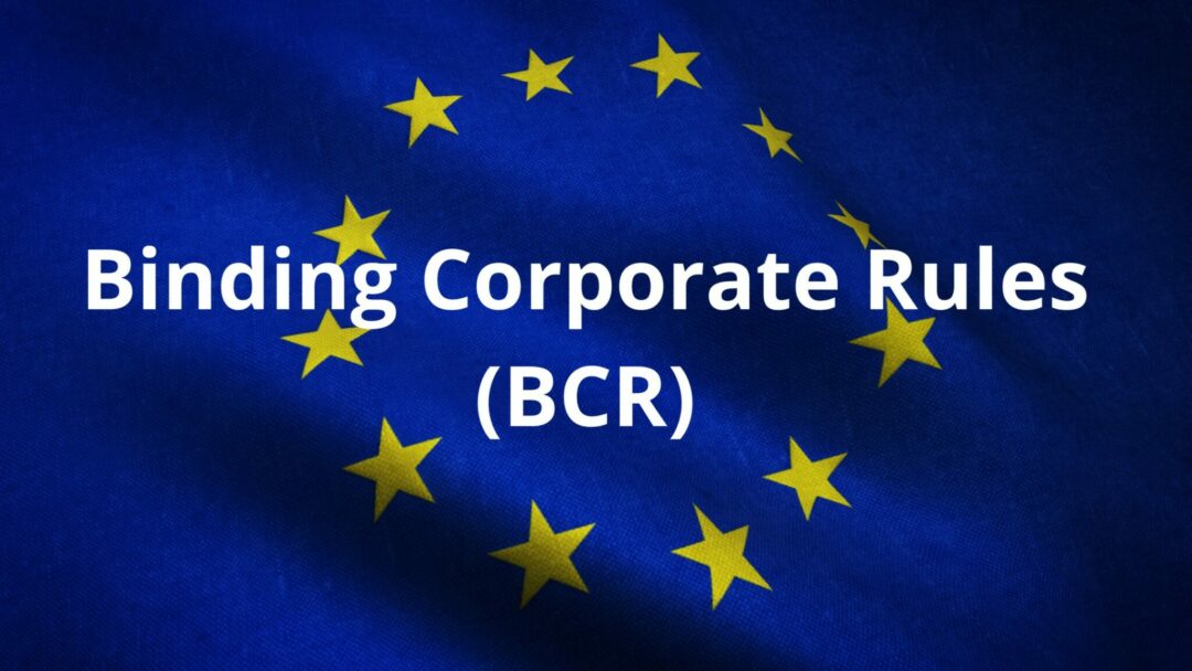 All About Binding Corporate Rules Bcr Actecil 6522