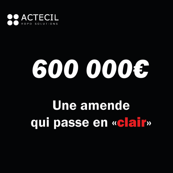 Sanction de 600 000 euros infligée au Groupe CANAL+ par la CNIL
