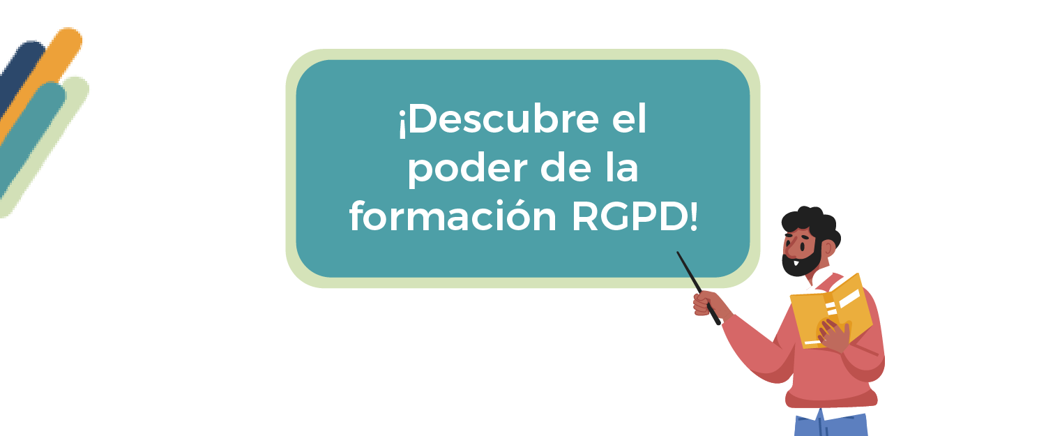 Formación RGPD: reduce riesgos y protege tus datos